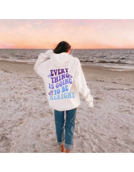 Everything Is Going To Be Alright Print Women's Casual Hoodie